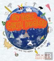 Hey There, Earth Dweller!