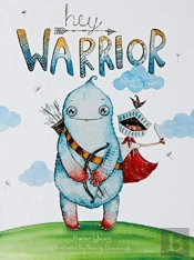Hey Warrior