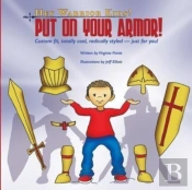 Hey Warrior Kids! Put On Your Armor!