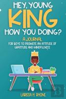 Hey, Young King, How You Doing?