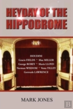 Bertrand.pt - Heyday Of The Hippodrome