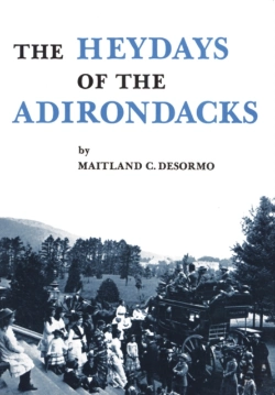 Bertrand.pt - Heydays Of The Adirondacks