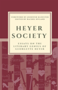 Heyer Society - Essays On The Literary Genius Of Georgette Heyer