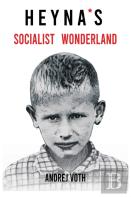 Heyna'S Socialist Wonderland