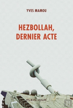 Bertrand.pt - Hezbollah, Dernier Acte