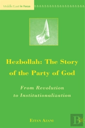 Hezbollah: The Story Of The Party Of God
