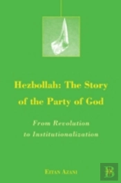 Hezbollah: The Story Of The Party Of God