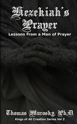 Bertrand.pt - Hezekiah'S Prayer: Lessons From A Man Of