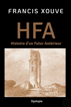 Bertrand.pt - Hfa Ou Histoire D'Un Futur Antérieur