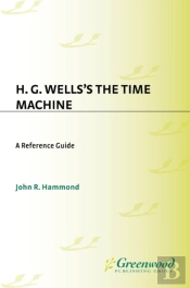 H.G. Wells'S The Time Machine