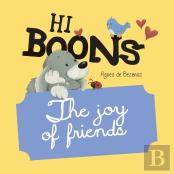 Hi Boons - The Joy Of Friends