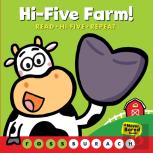 Hi-Five Farm! (A Never Bored Book!)