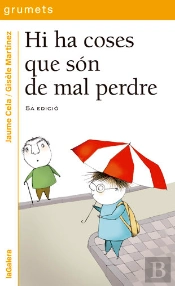 Hi Ha Coses Que Són De Mal Perdre