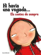 Hi Havia Una Vegada...Els Contes De Sempre