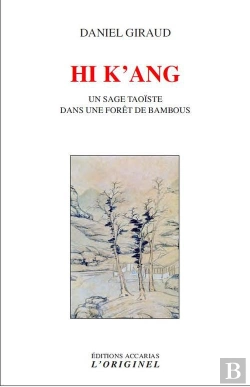Bertrand.pt - Hi K'Ang ; Un Sage Taoïste Dans Une Forêt De Bambous