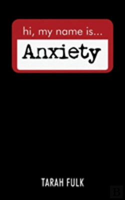 Bertrand.pt - Hi, My Name Is Anxiety