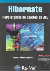 Hibernate. Persistencia De Objetos En Jee