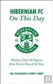 Hibernian Fc On This Day