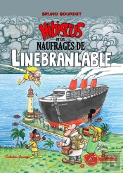 Hibiscus Et Les Naufrages De L'Inebranlable