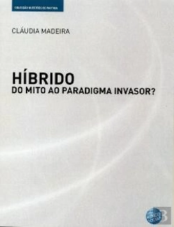 Bertrand.pt - Híbrido - Do Mito ao Paradigma Invasor?