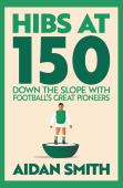 Hibs At 150