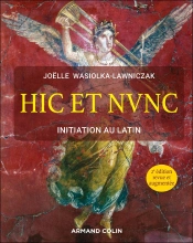 Hic Et Nunc : Initiation Au Latin (2e Édition)