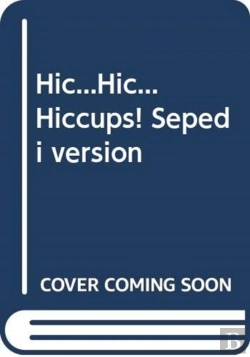 Bertrand.pt - Hic...Hic... Hiccups! Sepedi Version