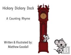 Hickory Dickory Dock - A Counting Rhyme