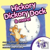 Hickory Dickory Dock & More