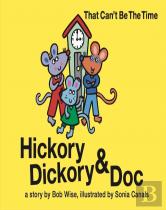 Hickory Dickory & Doc That Can'T Be The Time!