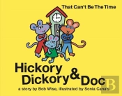 Hickory Dickory & Doc That Can'T Be The Time!