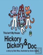 Hickory Dickory & Doc This Isn'T My House