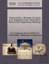 Hicks (Cecil) V. Miranda (Vincent) U.S. Supreme Court Transcript Of Record With Supporting Pleadings