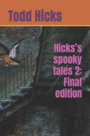 Hicks'S Spooky Tales 2