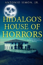 Hidalgo'S House Of Horrors