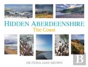 Hidden Aberdeenshire