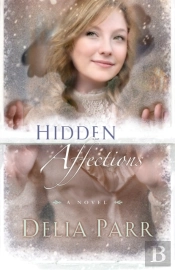 Hidden Affections (Hearts Along The River Book #3)