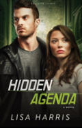 Hidden Agenda Â€“ A Novel