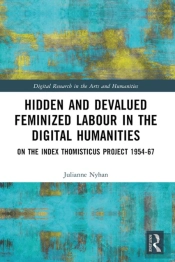 Hidden And Devalued Feminized Labour In The Digital Humanities