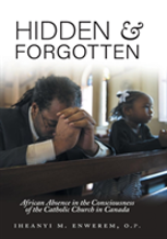 Hidden And Forgotten