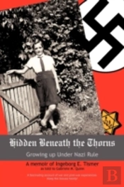 Hidden Beneath The Thorns: Growing Up Un