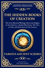 Hidden Books Of Creation - The Lost Mystical Writings About The Origins Of The Universe