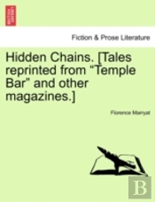Hidden Chains. (Tales Reprinted From  Te