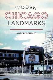 Hidden Chicago Landmarks