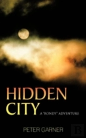 Hidden City: A 'Bondy' Adventure
