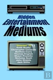Hidden Entertainment Mediums
