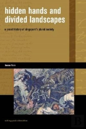 Hidden Hands And Divided Landscapes