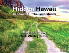 Hidden Hawaii - In Search Of The Lost Islands