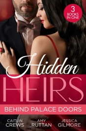 Hidden Heirs: Behind Palace Doors