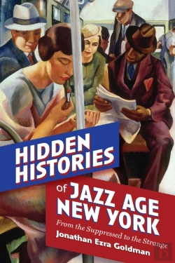 Bertrand.pt - Hidden Histories Of Jazz Age New York